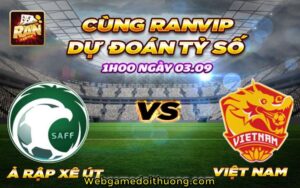 tỷ số Việt Nam vs Ả Rập Xê Út